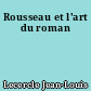 Rousseau et l'art du roman