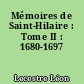 Mémoires de Saint-Hilaire : Tome II : 1680-1697