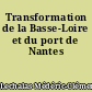 Transformation de la Basse-Loire et du port de Nantes
