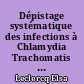 Dépistage systématique des infections à Chlamydia Trachomatis : revue de la littérature