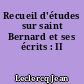 Recueil d'études sur saint Bernard et ses écrits : II