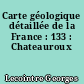 Carte géologique détaillée de la France : 133 : Chateauroux