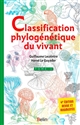 Classification phylogénétique du vivant : Tome 1