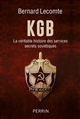 KGB : La véritable histoire des services secrets soviétiques
