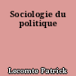 Sociologie du politique