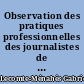 Observation des pratiques professionnelles des journalistes de France Bleu Loire Océan