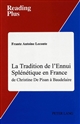 La Tradition de l'ennui splénétique en France de Christine de Pisan à Baudelaire