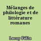 Mélanges de philologie et de littérature romanes