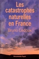 Les catastrophes naturelles en France