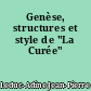 Genèse, structures et style de "La Curée"