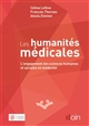 Les humanités médicales : l'engagement des sciences humaines et sociales en médecine