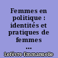Femmes en politique : identités et pratiques de femmes élues en Loire-Atlantique