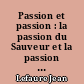 Passion et passion : la passion du Sauveur et la passion des religieux en France