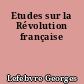 Etudes sur la Révolution française