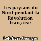 Les paysans du Nord pendant la Révolution française