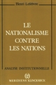 Le Nationalisme contre les nations