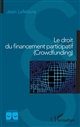 Le droit du financement participatif (Crowdfunding)