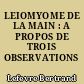 LEIOMYOME DE LA MAIN : A PROPOS DE TROIS OBSERVATIONS