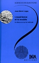 L'expérience et le modèle : un discours sur la méthode : une conférence-débat organisée par le Groupe Sciences en questions, Paris, INRA, 24 octobre 1996