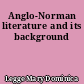 Anglo-Norman literature and its background