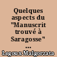 Quelques aspects du "Manuscrit trouvé à Saragosse" de Jean Potocki