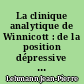 La clinique analytique de Winnicott : de la position dépressive aux états-limites