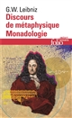 Discours de métaphysique : suivi de Monadologie et autres textes