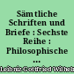 Sämtliche Schriften und Briefe : Sechste Reihe : Philosophische Schriften : Sechster Band : Nouveaux essais