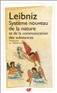 Système nouveau de la nature et de la communication des substances : et autres textes : 1690-1703
