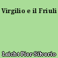 Virgilio e il Friuli