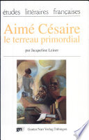 Aimé Césaire : le terreau primordial