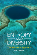 Entropy and diversity : the axiomatic approach