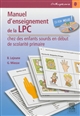 Manuel d'enseignement de la langue française parlée complétée chez des enfants sourds en début de scolarité primaire : recueil d'exercices