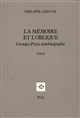 La mémoire et l'oblique : Georges Perec autobiographe : essai