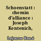 Schoenstatt : chemin d'alliance : Joseph Kentenich, 1885-1968