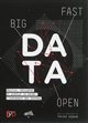 Big, fast, open data : décrire, décrypter et prédire le monde : l'avènement des données