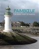 Paimboeuf : un avant-port de Nantes