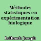 Méthodes statistiques en expérimentation biologique