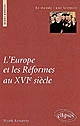 L'Europe et les réformes au XVIe siècle