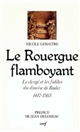 Le Rouergue flamboyant : clergé et paroisses du diocèse de Rodez (1417-1563)