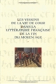 Les Visions de la vie de cour dans la littérature française de la fin du Moyen Age