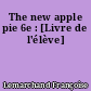 The new apple pie 6e : [Livre de l'élève]