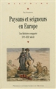 Paysans et seigneurs en Europe : une histoire comparée, XVI-XIXe siècle