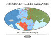 L'Europe centrale et balkanique : atlas d'histoire politique