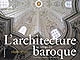 L'architecture au temps du baroque, 1600-1750