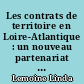 Les contrats de territoire en Loire-Atlantique : un nouveau partenariat à construire