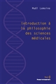 Introduction à la philosophie des sciences médicales