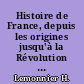 Histoire de France, depuis les origines jusqu'à la Révolution : 5 : 2 la lutte contre la maison d'Autriche, la France sous Henri II (1519-1559)