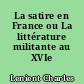 La satire en France ou La littérature militante au XVIe siècle