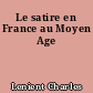 Le satire en France au Moyen Age